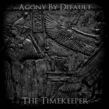 Agony By Default : The Timekeeper